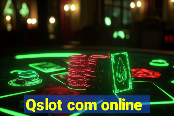 Qslot com online